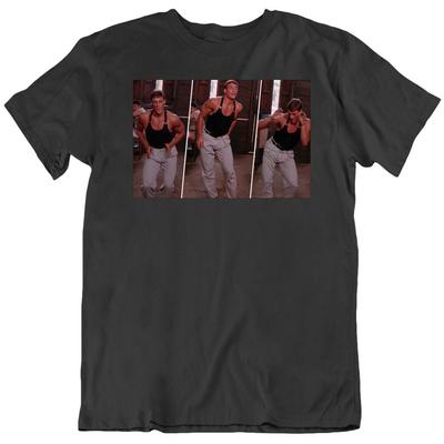 Funny Kickboxer Movie Jean Claude Van Damme Dance Scene T Shirt