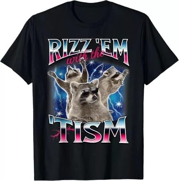 Rizz Em With The Tism Meme Autistic Raccoon Funny Rizz Unisex T-Shirt Unisex T-Shirt XL