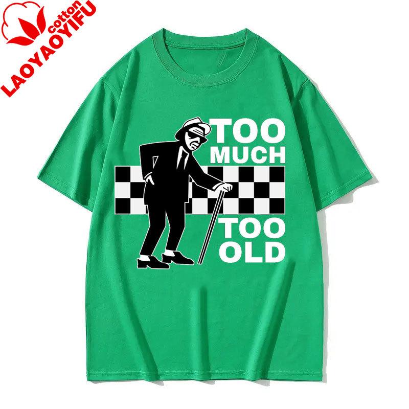 Too Much Too Old TShirt Ska 2 Tone Records Music Retro Top Tee Summer Pure Cotton TShirts Unisex Classics Clothing