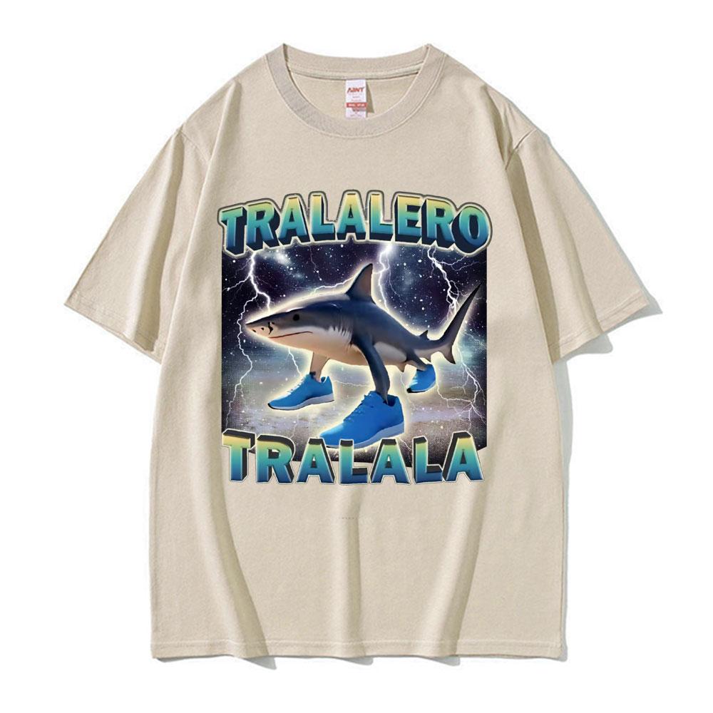 Tralalero Tralala Funny Shark Meme T Shirts Gifts Unisex Women Fashion Trend High Street Tshirt Cotton ONeck Short Sleeve T Shirt