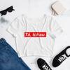Ta, Tchau (ok, bye) Brazilian Portuguese Active Women’s Crop Tee