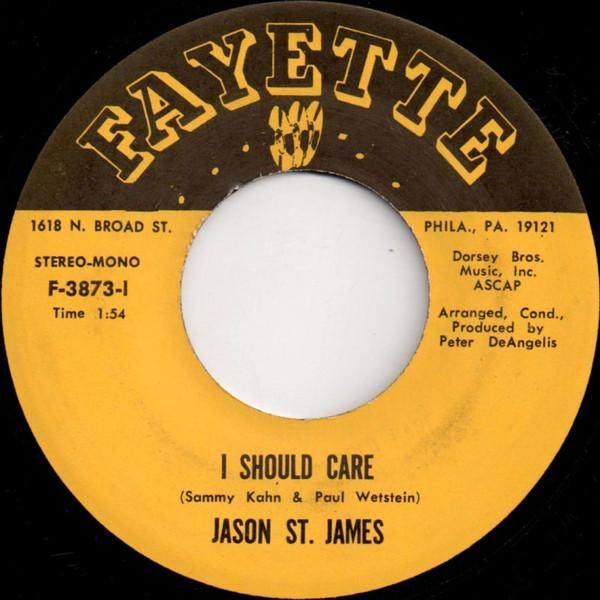 

7inch Record JASON ST. JAMES - I Should Care F3873M Fayette 1973 UK Soul/Funk Used
