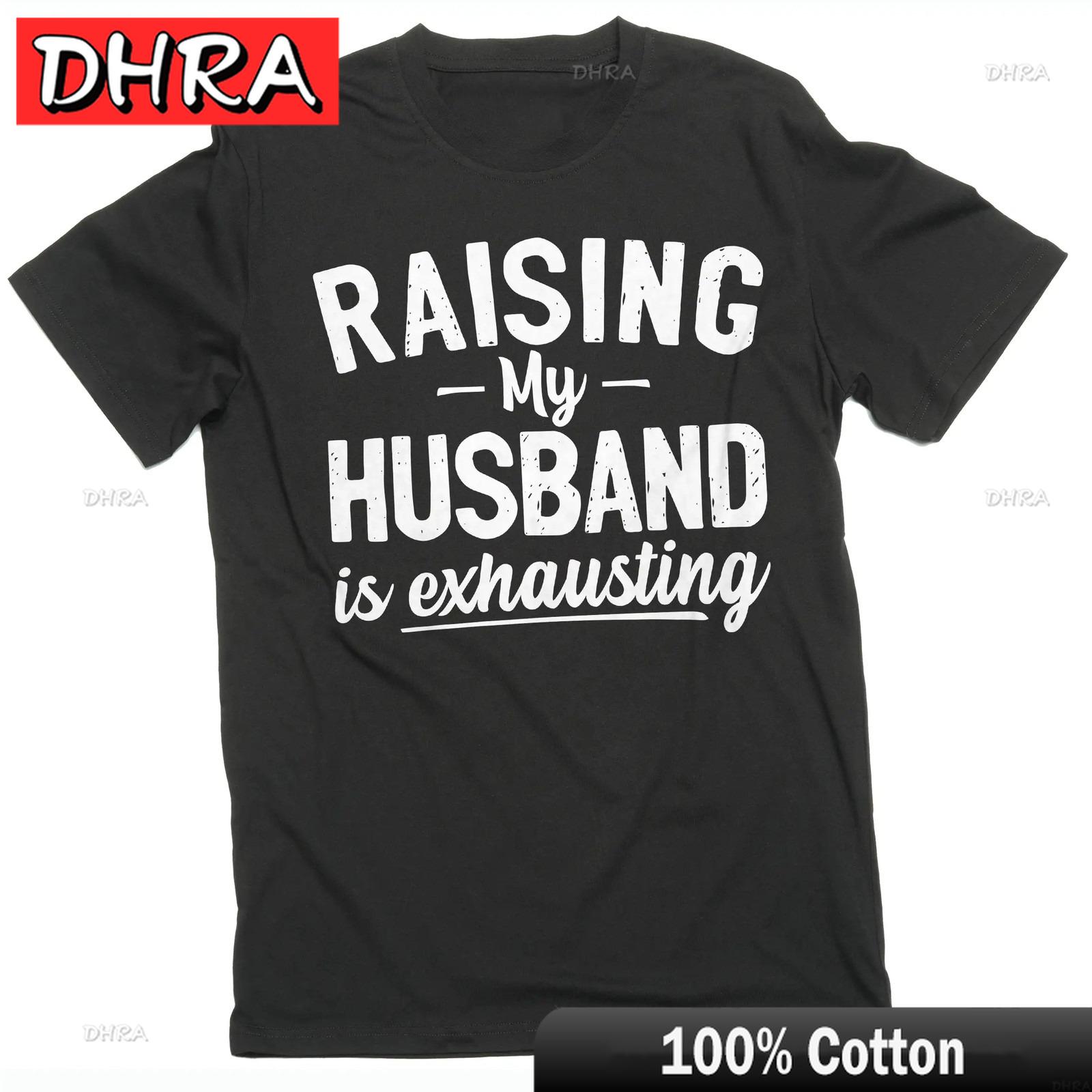 

Womens Funny Raising Husband Tshirt Gift for Wife Anniversary Gifts for Her Minimalist Y2K Tops Tees for Unisex TShirt Poland 4XL