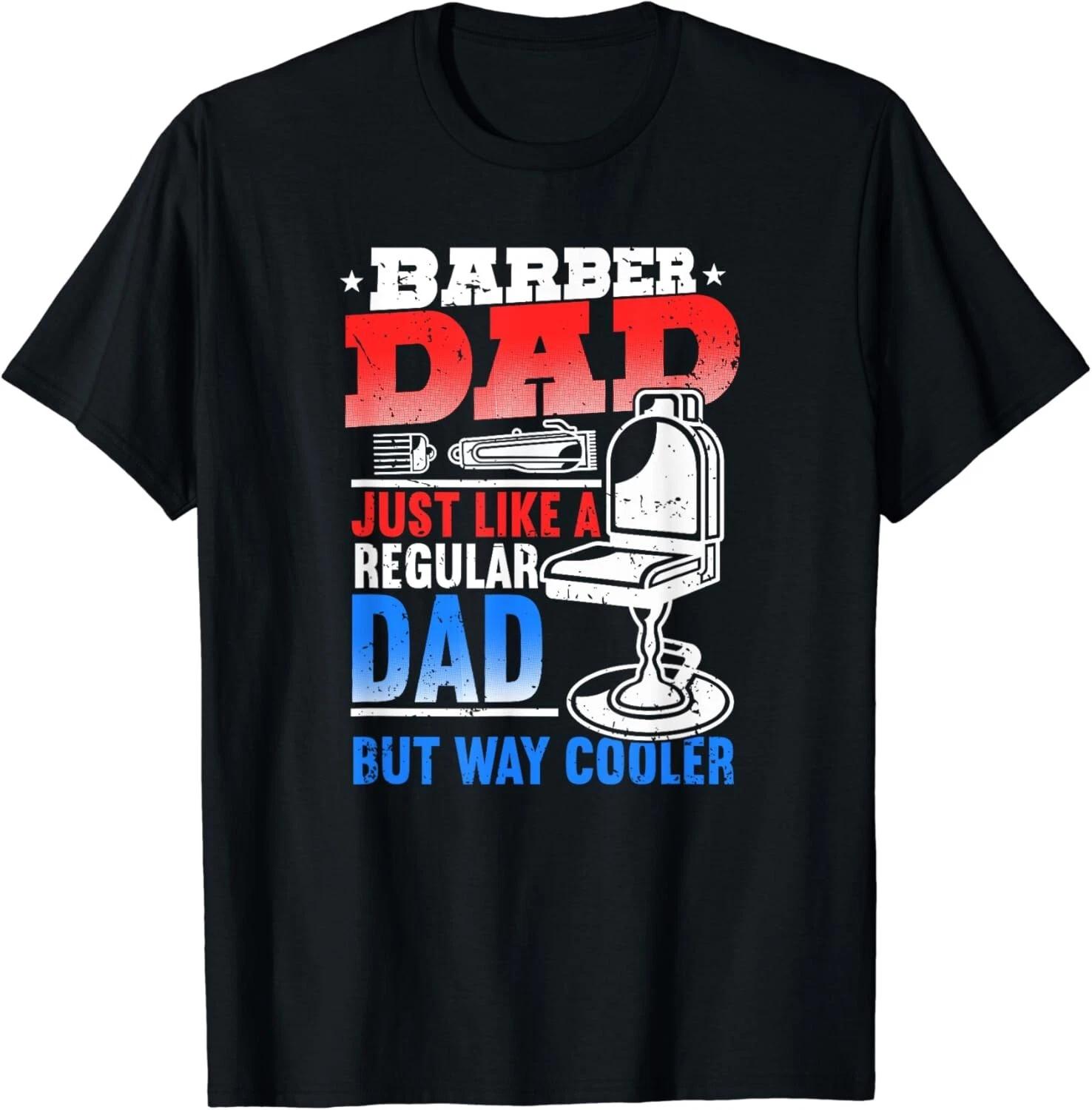 Barber Dad Gift Father s Day Hairstylist Gift For Barber Gift Unisex T-Shirt L