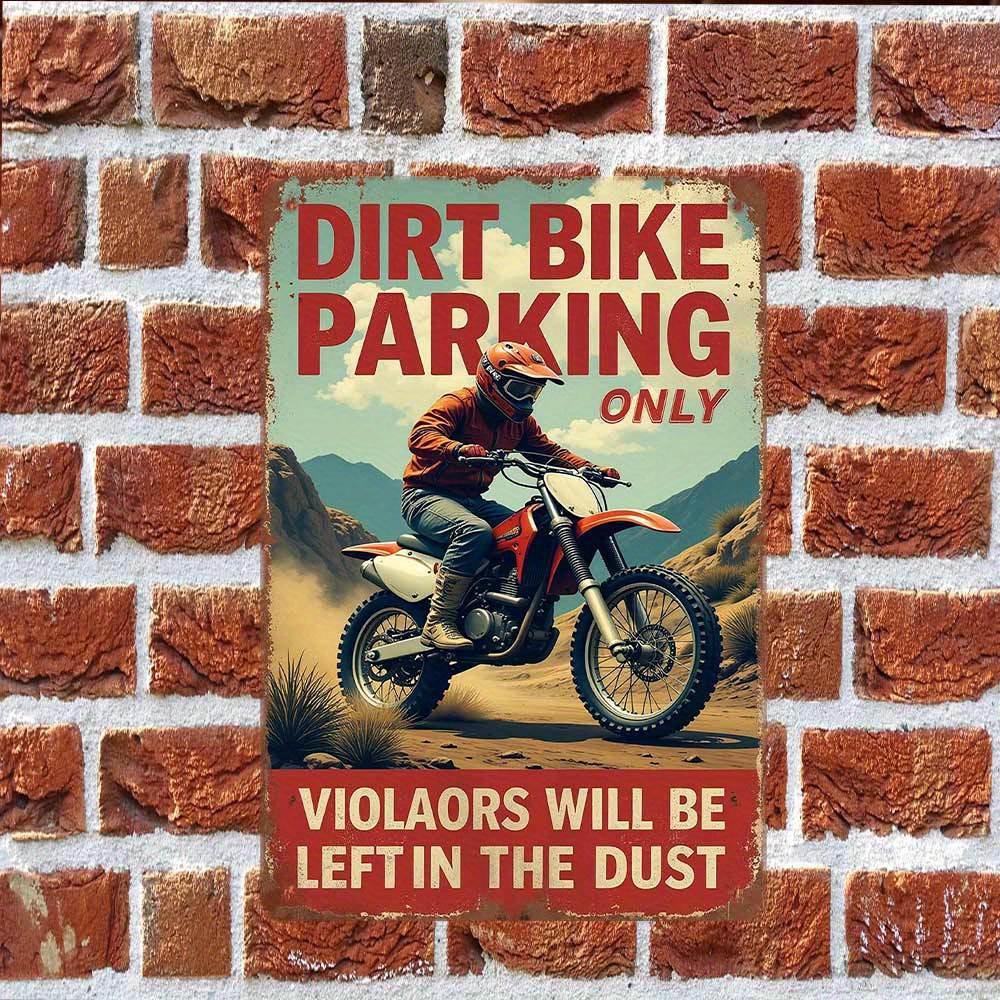 

Dirt Parking Only Sign Motorcycle Rider Dirt Design HeavyDuty Metal Garage for Man Cave Track Decor 20x30cm（7.8x11.8inch）