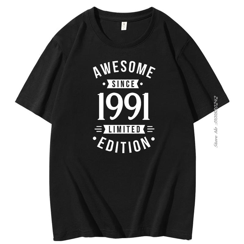 Summer Mens Tshirt Born In 1991 Awesome Since Retro Birthday Graphic T Shirts Fashion Short Sleeve Tshirt Cotton Tshirt