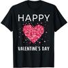 Funny Happy Valentines Day Heart Love Valentine Men Women T Shirt
