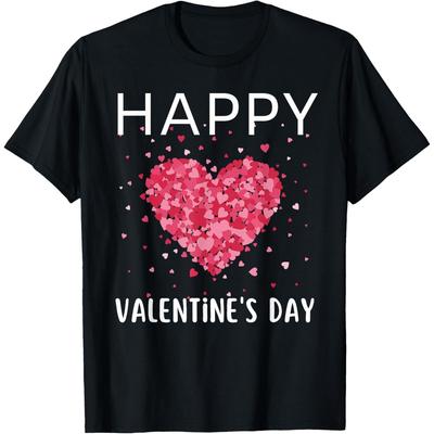 Funny Happy Valentines Day Heart Love Valentine Men Women T Shirt