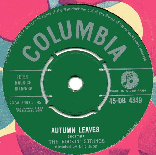 

7inch Record ROCKIN STRINGS - Autumn Leaves 45DB4349 Columbia 1959 UK Pop Used