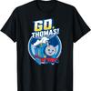 Go Thomas Go T-Shirt