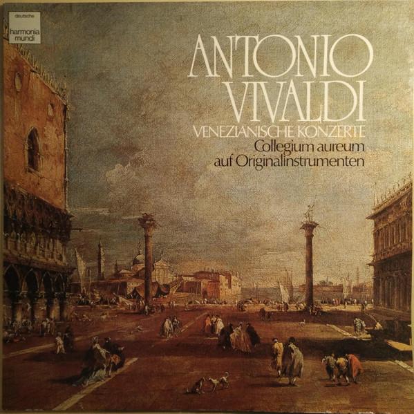 

LP Record ANTONIO VIVALDI COLLEGIUM AUREUM Venezianische Konzerte 1C06599747 Deutsche Harmon Germany Classical Used