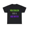 Du Hättest Eine Böse Hexe Haben Können Halloween Grafik T-Shirt, S-5XL
