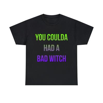 You Coulda Had A Bad Witch Halloween Graphic Tee Shirt, S-5XL