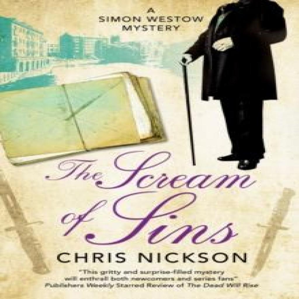 The Scream of Sins by Chris Nickson Hardback Book 9781448312900