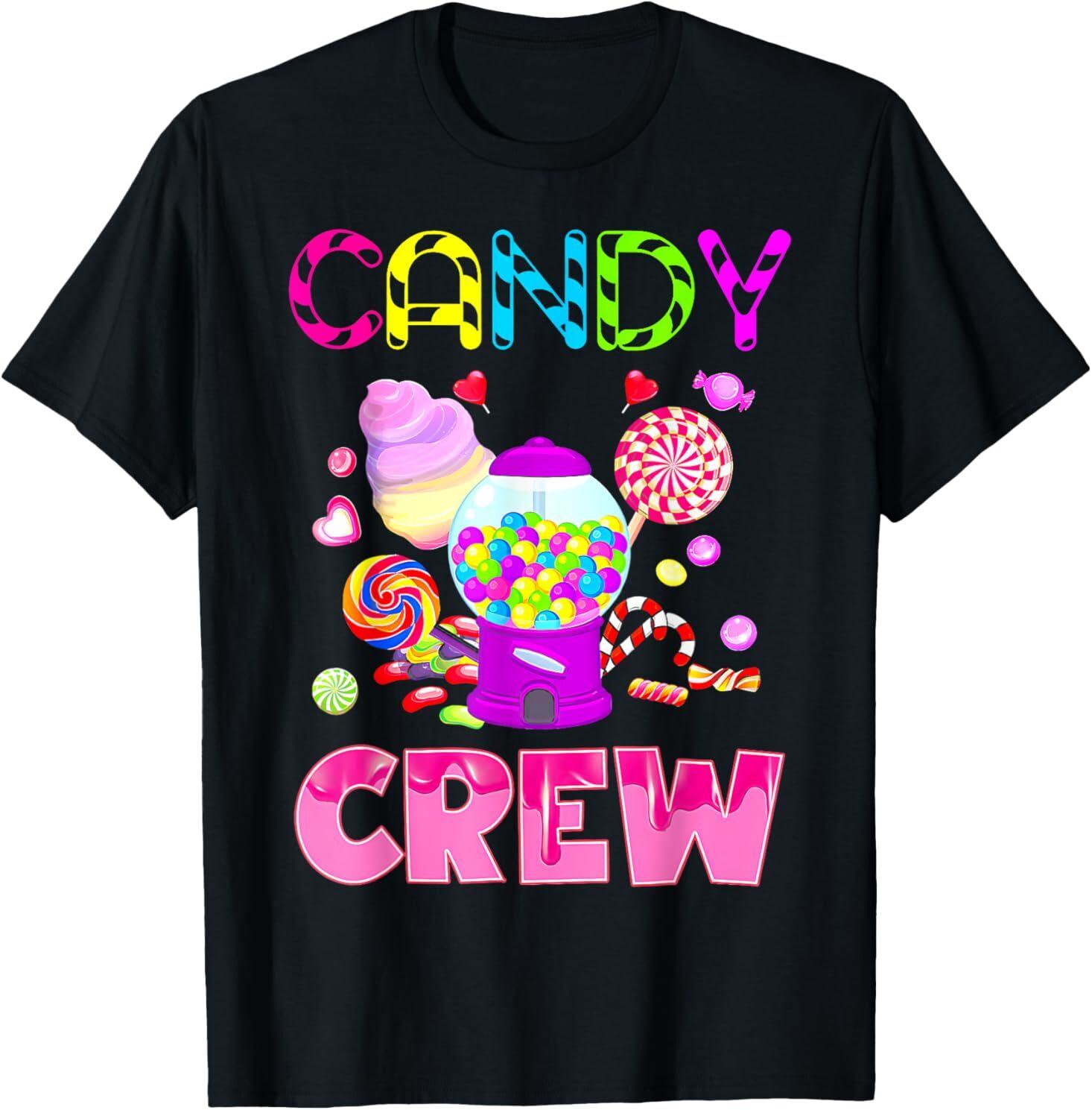 Candy Land Candy Crew Decorations Sweetie Candy Squad T-Shirt Mens Womens Tees Top XL