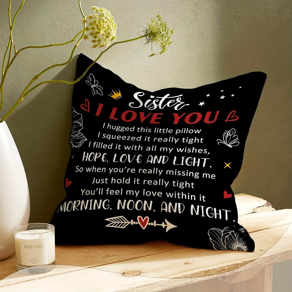 1 Gift For Sister-Pillowcase "I Love You" Is Perfect For Mother'S Day Or Sister'S Birthday, Decorative Pillowcase
