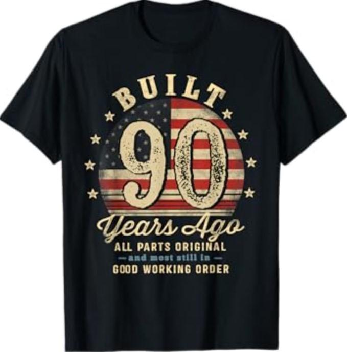 Built 90 Years Ago Funny 90th Birthday USA Flag T-Shirt Unisex T-Shirt XXXL