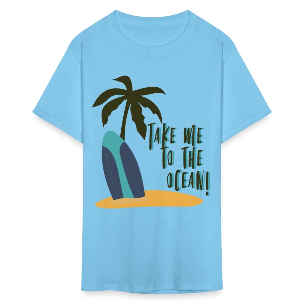 Take Me to the Ocean shirt Ocean Beach Surfing is life T-Shirt Size S-6XL M