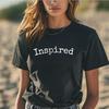Inspired Shirt, Motivational Graphic Tee, Positive Mindset T-Shirt, Inspirational Quote Shirt, Minimalist Typography Tee