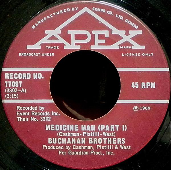 

7inch Record BUCHANAN BROTHERS - Medicine Man 77097 Apex 1969 Canada Rock Used