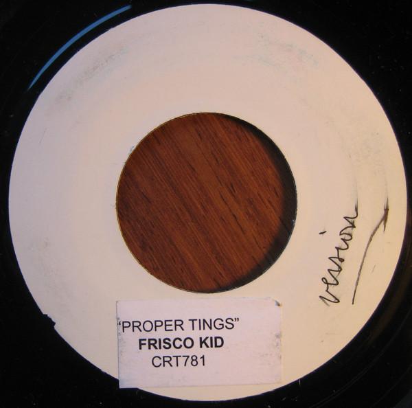 

7-дюймовая пластинка FRISCO KID Proper Tings CRT781 Charm 2000 UK Reggae Ska Dub Б/у