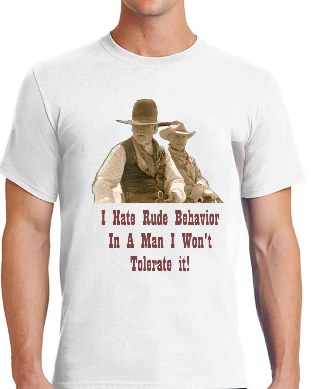 Lonesome Dove I Hate Rude Behavior In MAN T-Shirt for Men Apparel Short Sleeve S