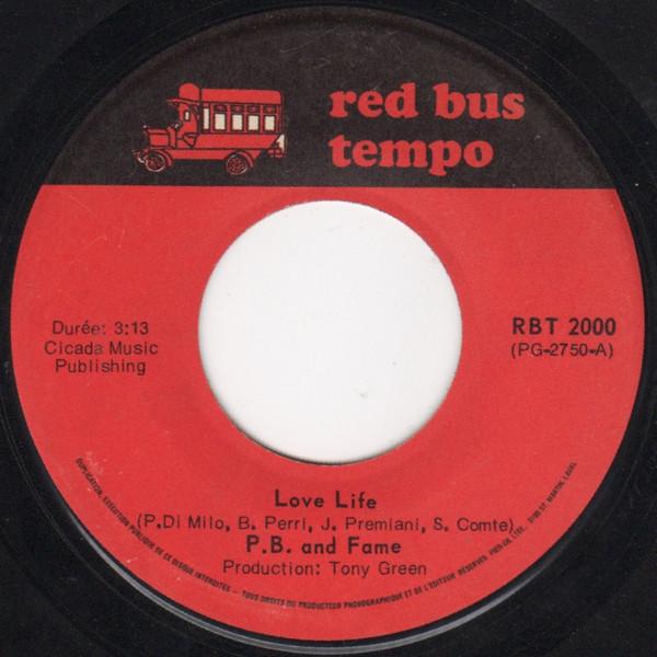 

7-дюймовая пластинка P.B. FAME Love Life RBT2000 КРАСНЫЙ АВТОБУС TEMPO Канада SoulFunk Б/у