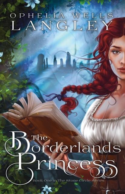 The The Borderlands Princess : 1 Book