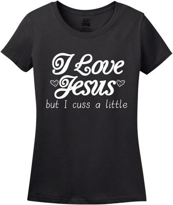I Love Jesus But I Cuss A Little T-shirt