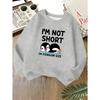 Kids Unisex Crewneck Sweatshirt, Cute Penguin "I'm Not Short I'm Penguin Size" Print Long Sleeve Pullover, Sweatshirt For Boys Girls Over 4 Years Old