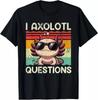 2025/I Axolotl Vragen Shirt Volwassenen Jeugd Kinderen Retro Vintage T-shirt Unisex T-shirt