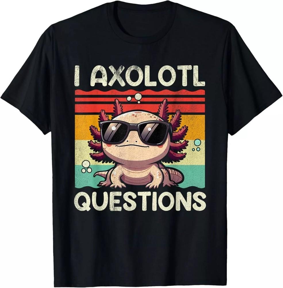 

2025/I Axolotl Questions Shirt Adults Youth Kids Retro Vintage T-Shirt Unisex T-Shirt S