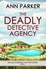 Cartea The Deadly Detective Agency : 1