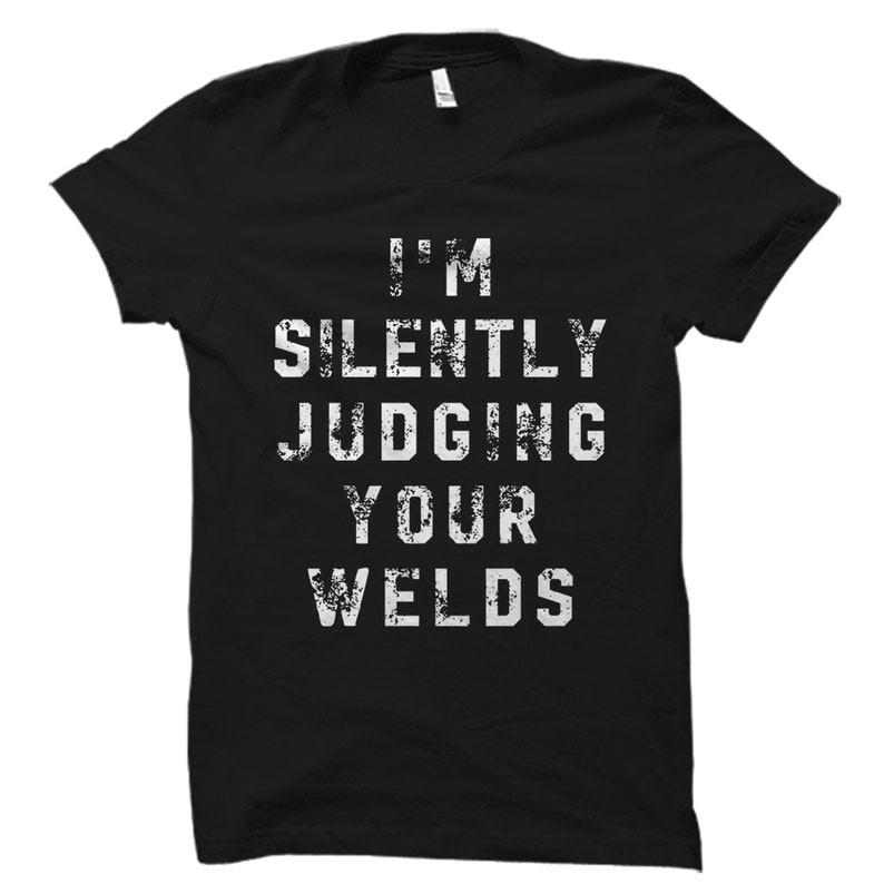 

Funny Welder Gift. Welder Shirt. Welding Gift. Welding Shirt. Unisex Tee 3XL