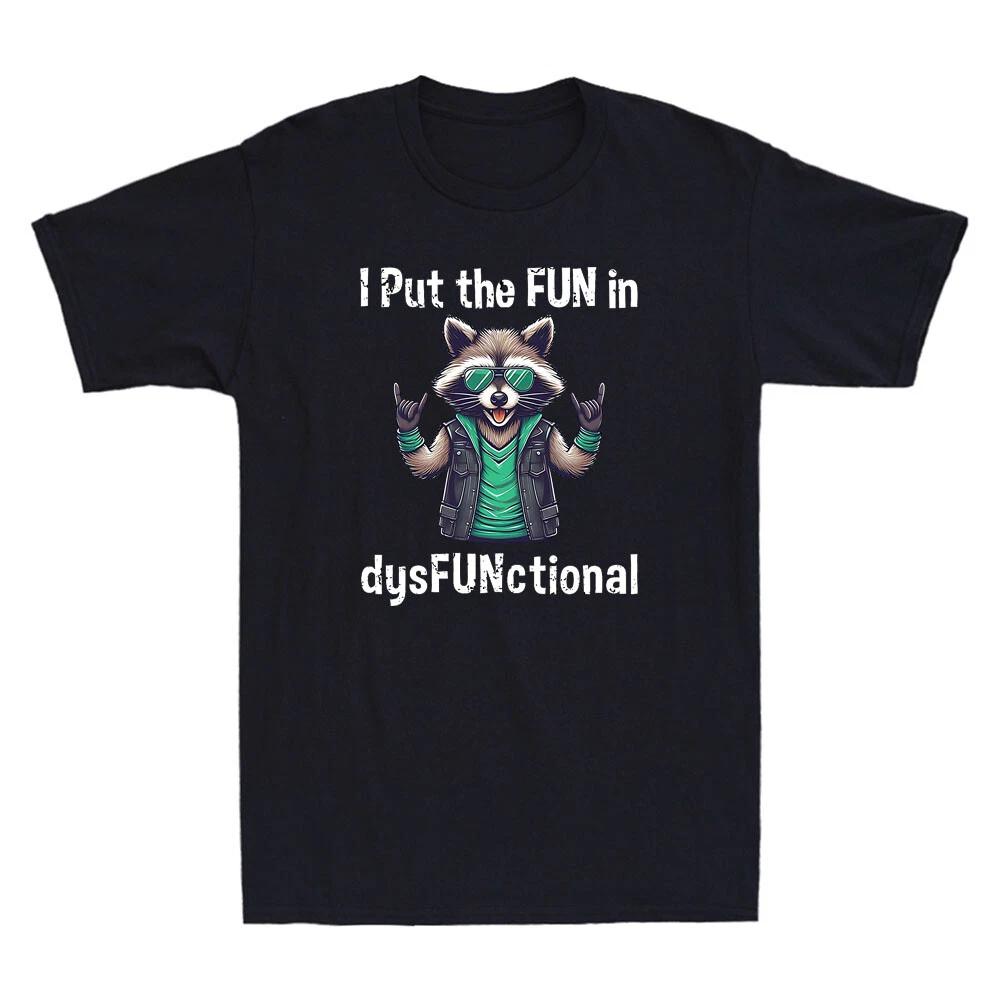 I Put The Fun In Dysfunctional Funny Raccoon Rock Meme Vintage Men s T-Shirt Tee L