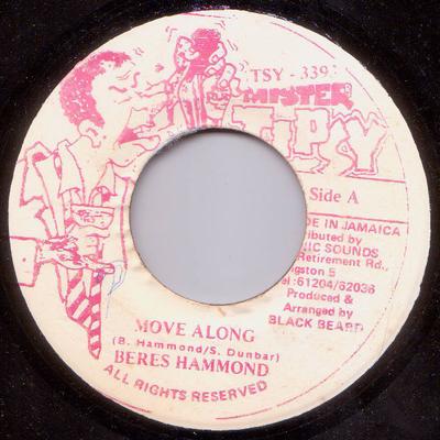 7inch Record BERES HAMMOND - Move Along NONE Mister Tipsy Jamaica Reggae, Ska & Dub Used