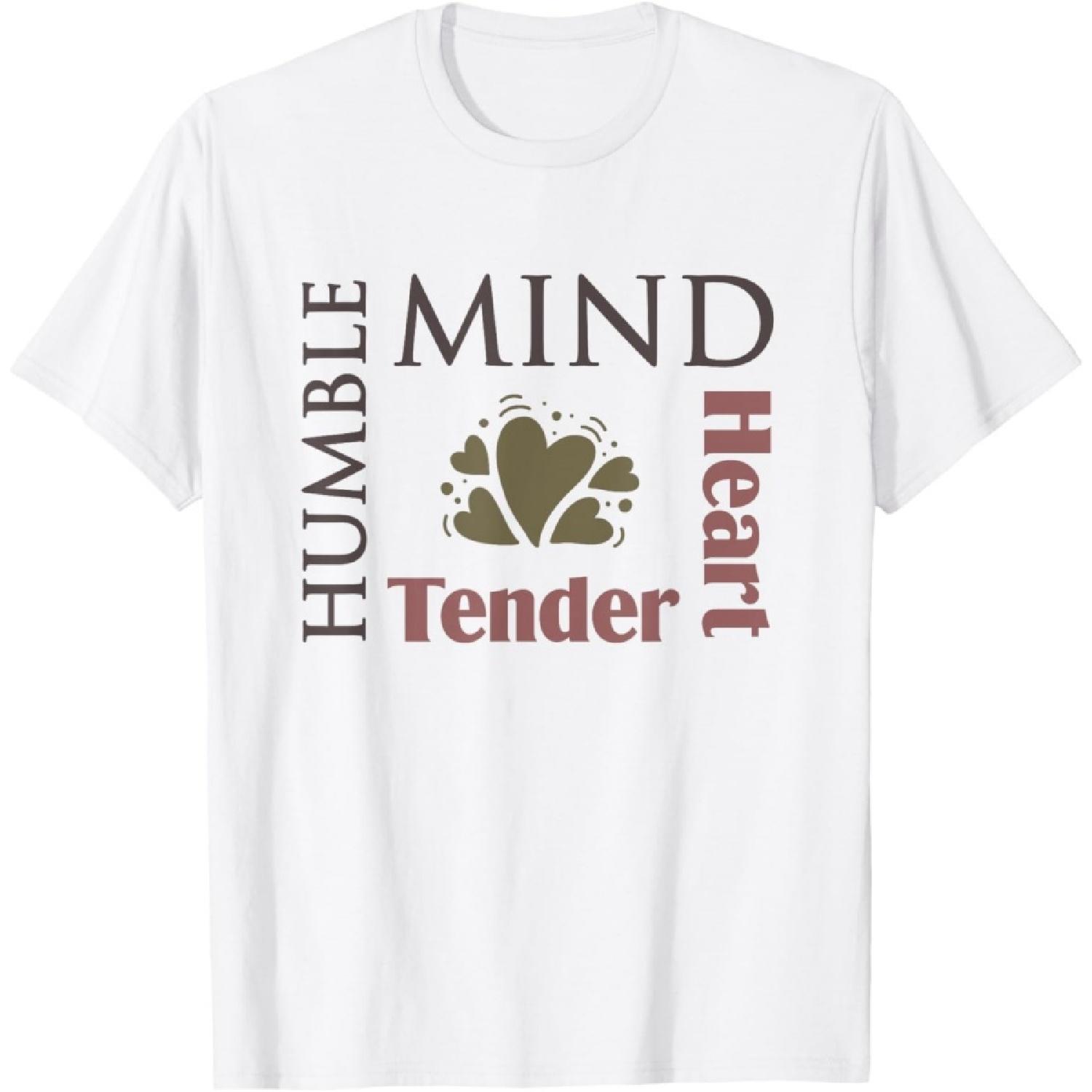 Humble Mind Tender Heart T-Shirt XXXXXL белый