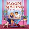 Roommating by Meredith Schorr Paperback Book 9781538758267
