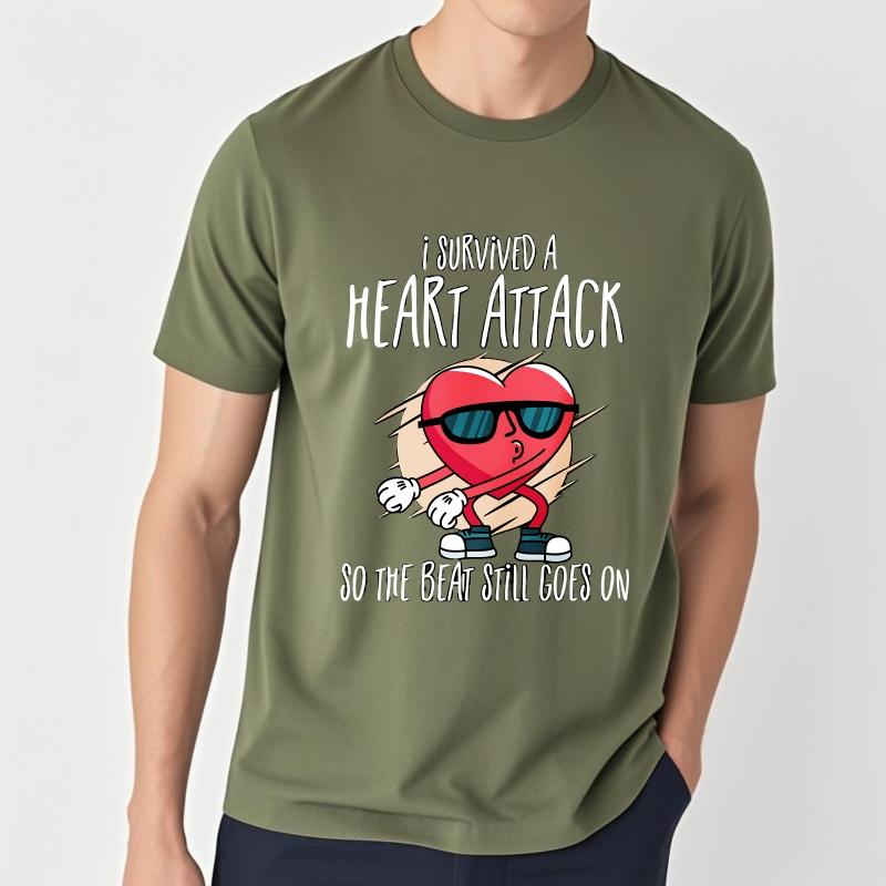 Cotton Summer Unisex tshirt I Survived A Heart Attack So The Beat Still Goes On Short Sleeve Cotton ONeck Top Tees