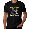 The Tempo Is What I Say It Is T-Shirt Creative Graphic Tee Shirt