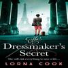 The Dressmakers Secret by Lorna Cook Paperback Book 9780008379094