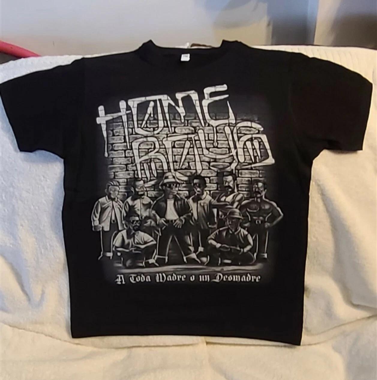 HOMEBOYS HOMIE GANGSTER A TODA MADRE O UN DESMADRE MEXICO T-shirt S