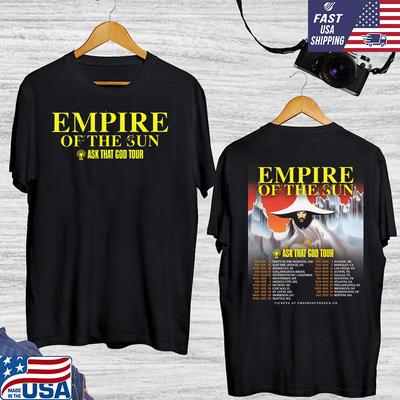 EMPIRE OF THE SUN NORTH AMERICA ASK THAT GOD TOUR T Shirt Full Size S-5XL Unisex T-Shirt
