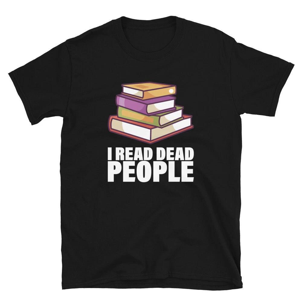 BOOK LOVERS I READ DEAD PEOPLE print T-shirt M