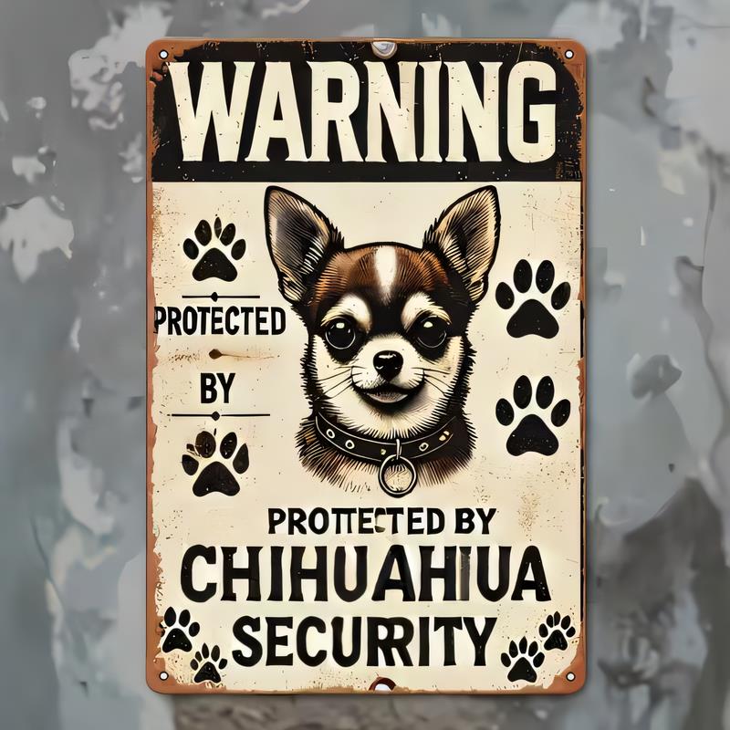 Tin Sign Warning Protected By Chihuahua Security Vintage Metal Poster Dog Lover Wall Decor for Home Bar Garage Restaurant Retro