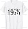 50th Birthday Gifts Men Women 50 Years Old Vintage 1975 T-ShirtWomen Men Clothing Streetwear Graphic T Shirts Harajuku