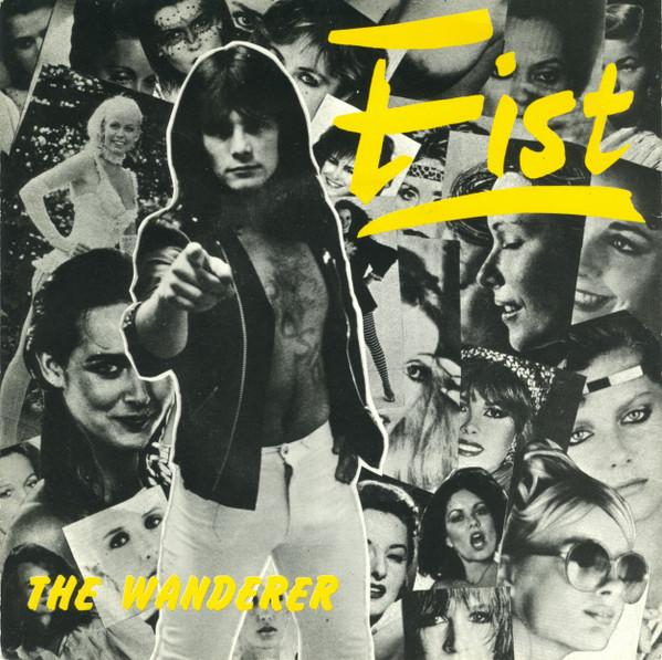 

7inch Record FIST - Wanderer / Too Hot NEAT21 NEAT 1982 UK Rock Used