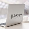 Hello Gorgeous Car Sticker 8.3x3cm Rearview Mirror DIY Decorative Decal Automatic Motorcycle Laptop Styling Modification Sticker