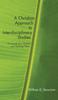 The A Christian Approach To Interdisciplinary Studies Book