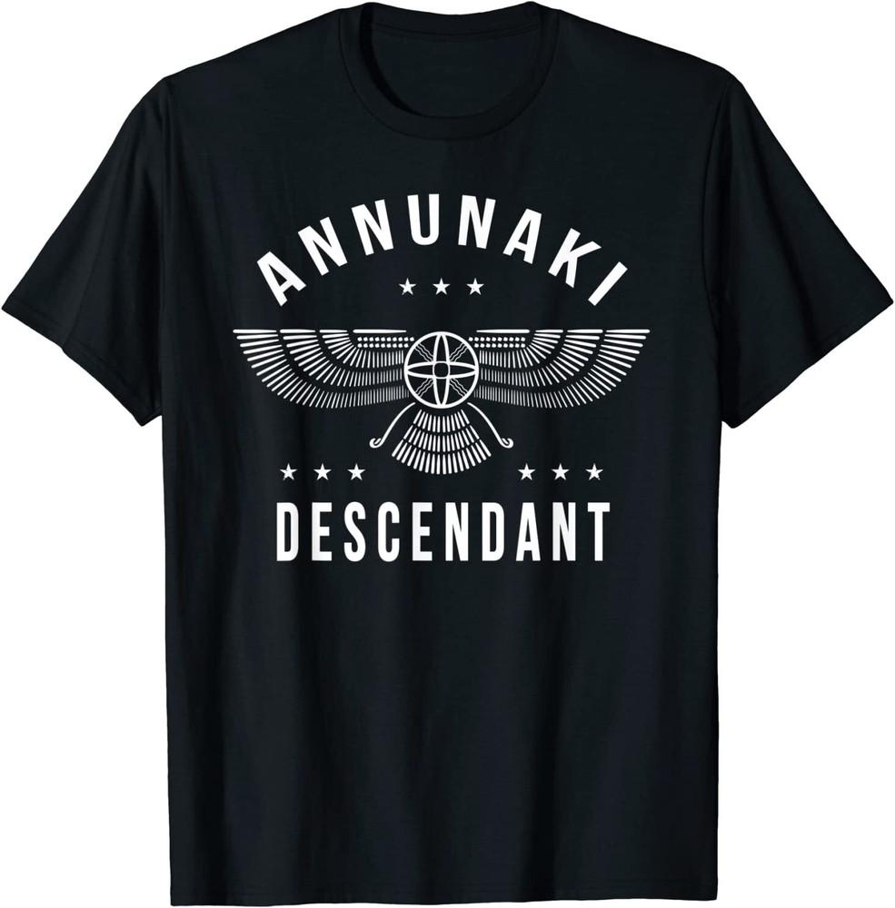 Annunaki Descendant - Sumerian Alien Gods T-Shirt Size S-5XL Unisex T-Shirt XXL